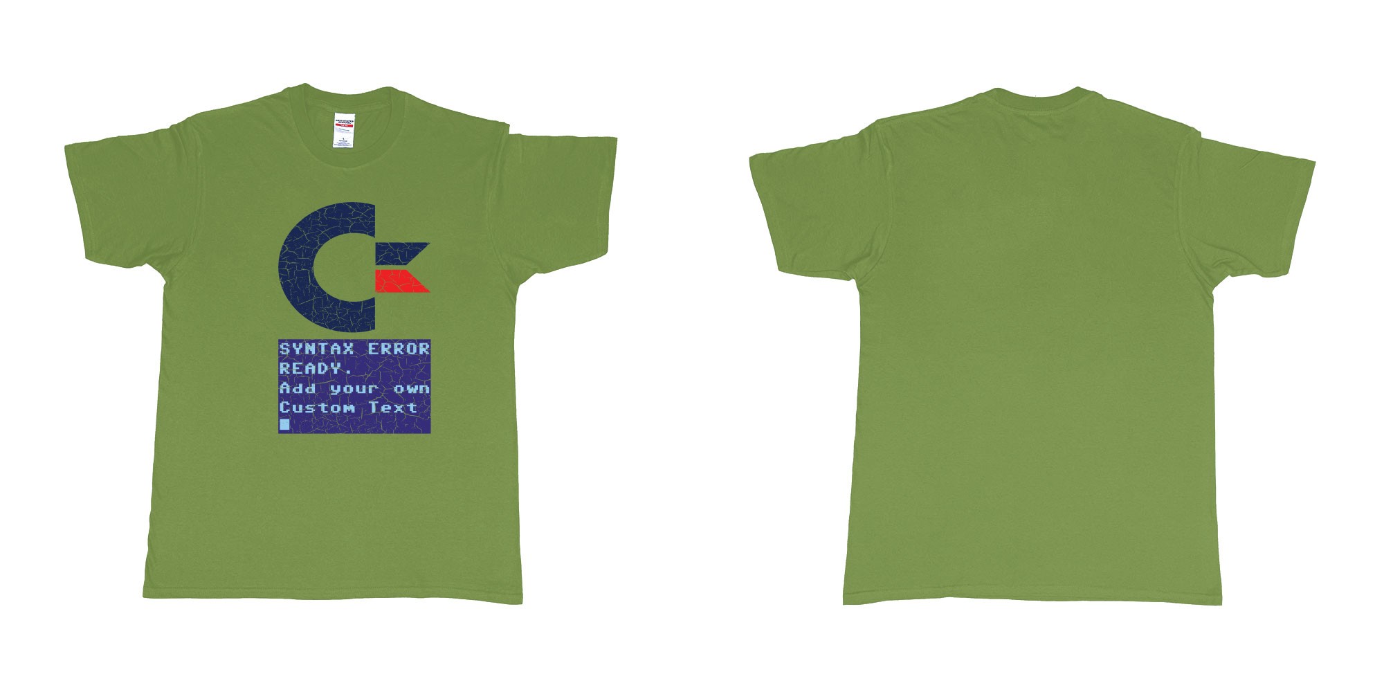 Custom tshirt design commandor 64 syntax error ready add own text printing tshirt bali in fabric color military-green choice your own text made in Bali by The Pirate Way