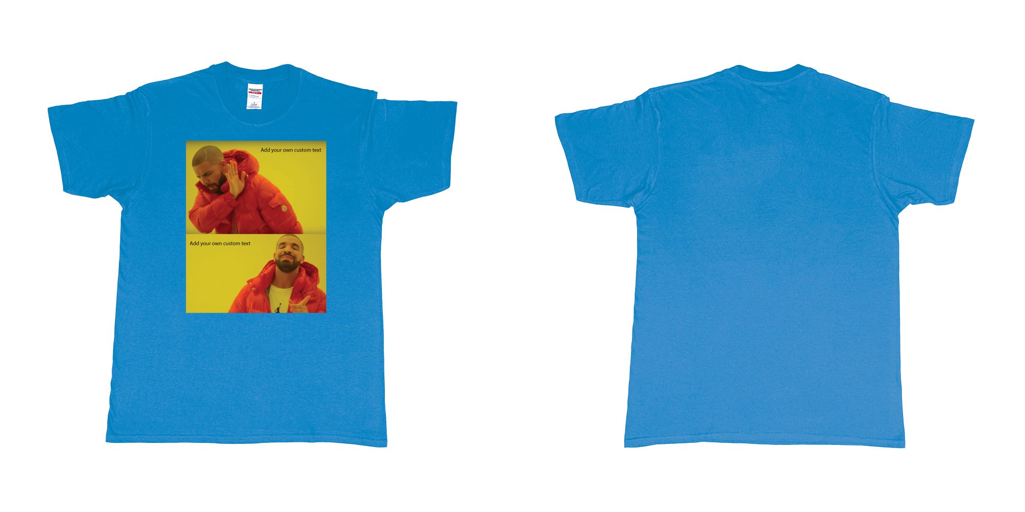 Custom tshirt design drake hotline bling custom things you like love hate dont want in fabric color sapphire choice your own text made in Bali by The Pirate Way