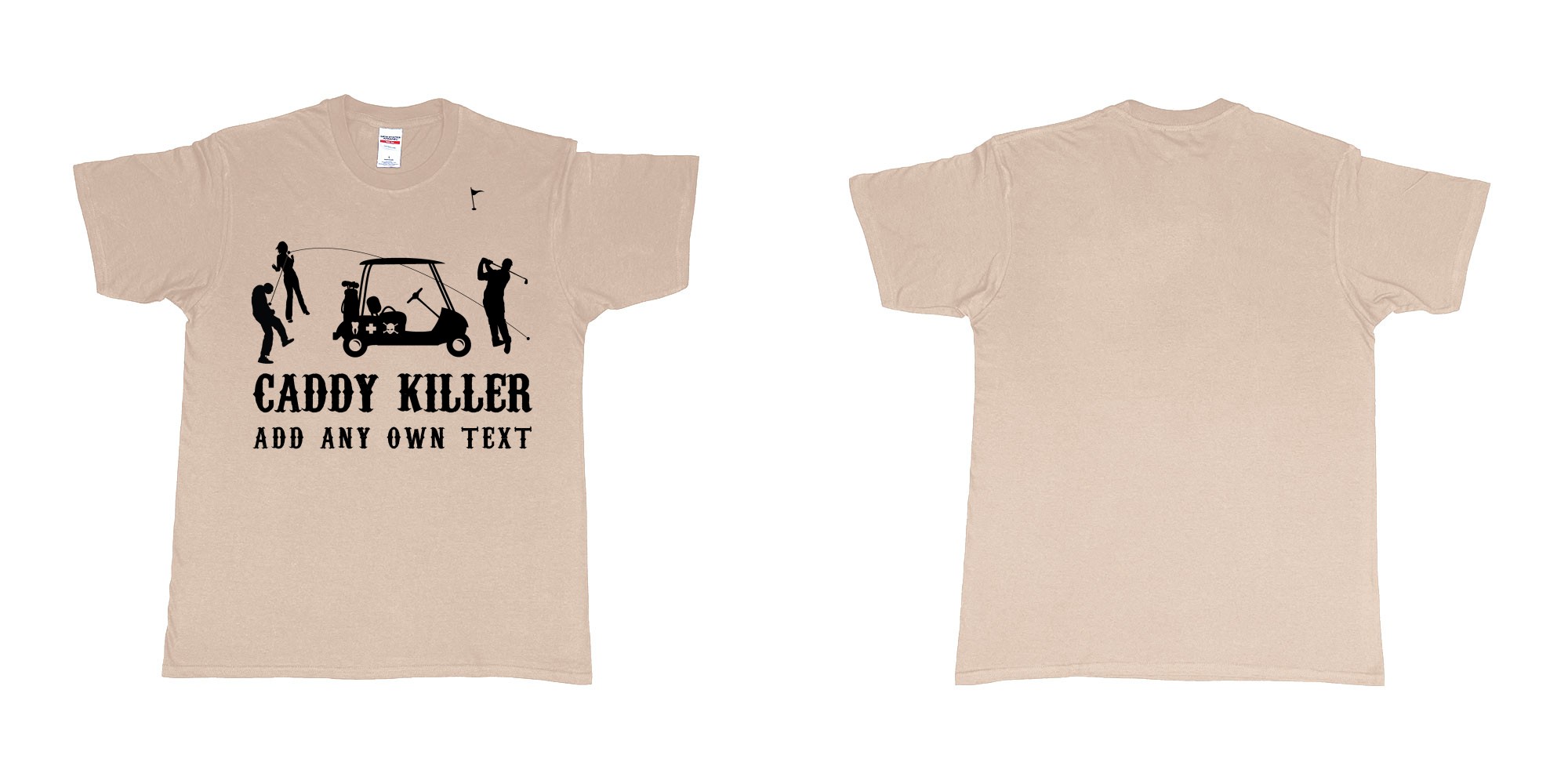 Custom tshirt design golf caddy killer in fabric color sand choice your own text made in Bali by The Pirate Way