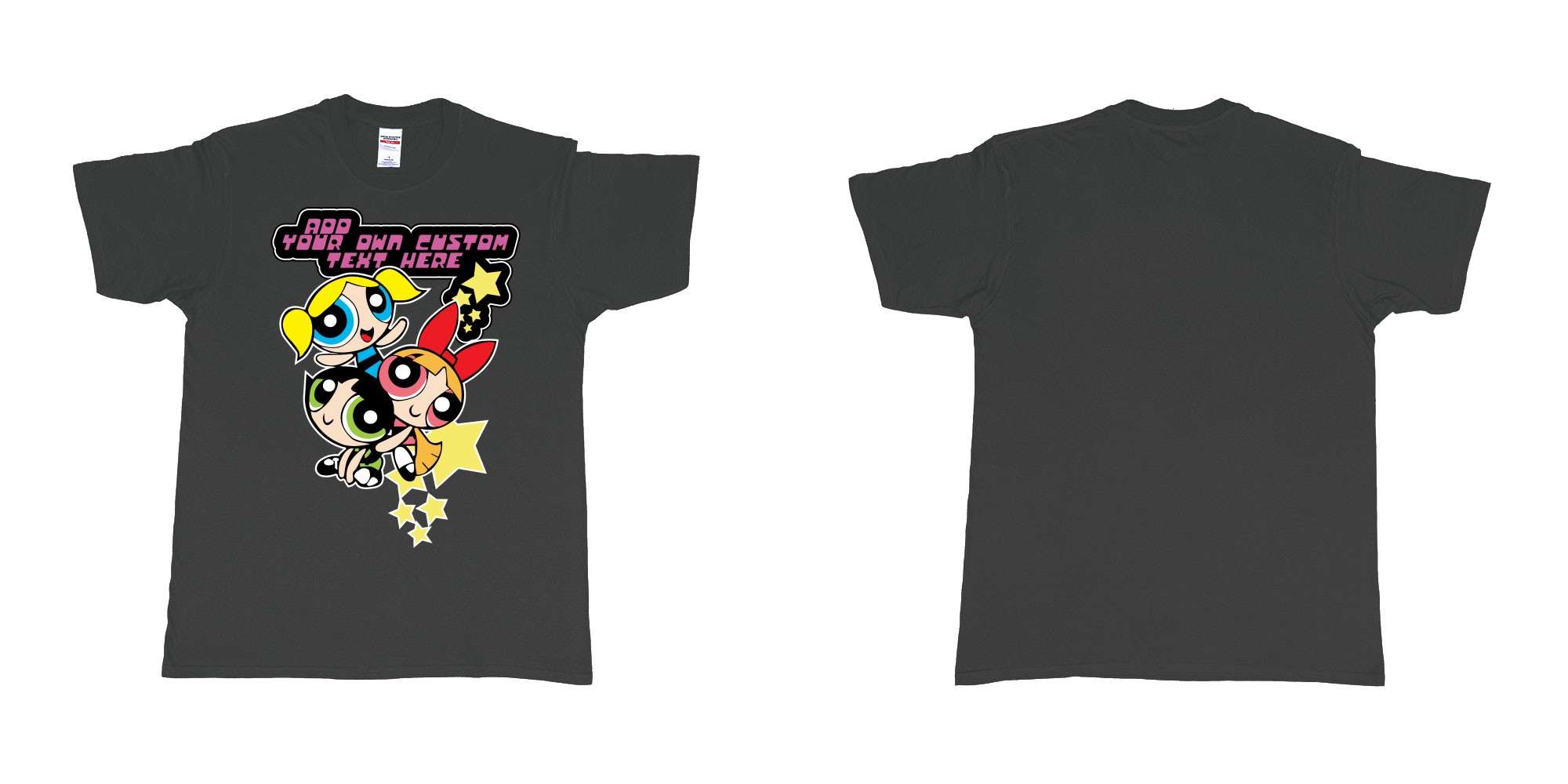 Custom tshirt design powerpuff girls add custom own text printing in fabric color black choice your own text made in Bali by The Pirate Way