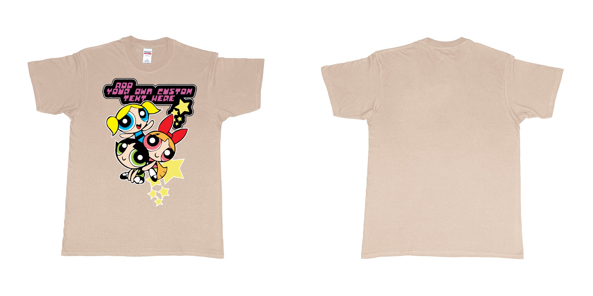 Custom tshirt design powerpuff girls add custom own text printing in fabric color sand choice your own text made in Bali by The Pirate Way