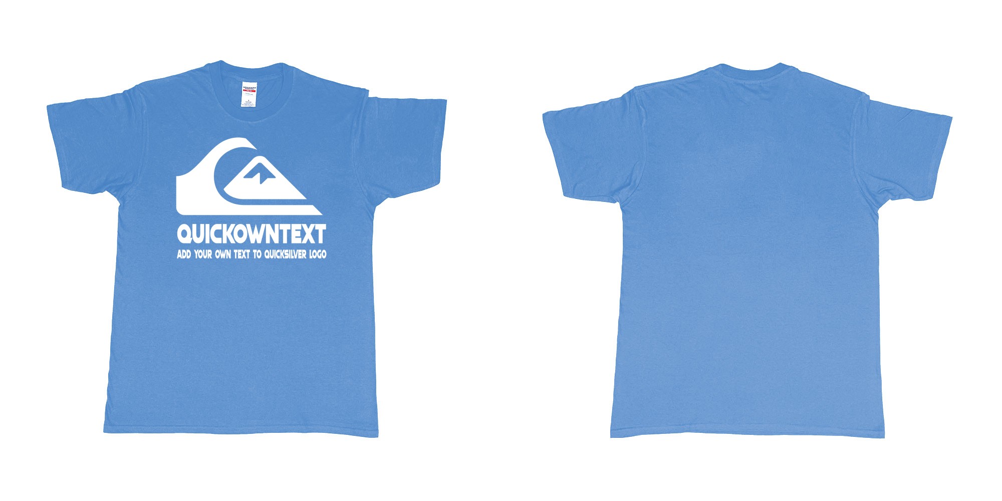Custom tshirt design quiksilver bali surf logo wave add own text printing in fabric color carolina-blue choice your own text made in Bali by The Pirate Way
