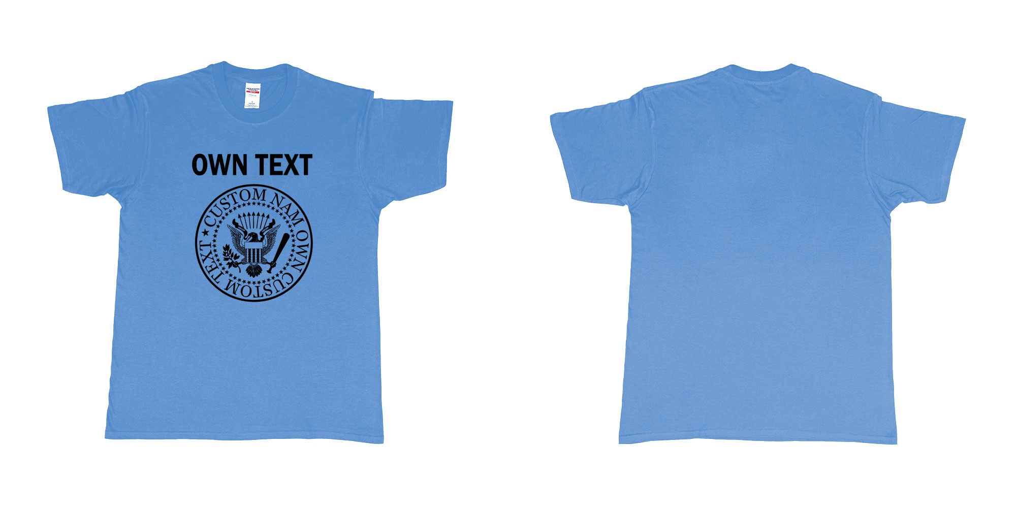 Custom tshirt design ramones eagle logo custom own text names in fabric color carolina-blue choice your own text made in Bali by The Pirate Way