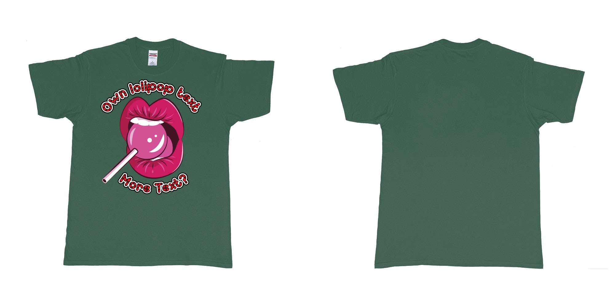 Custom tshirt design sexy lips licking lolipop own suger daddy text in fabric color forest-green choice your own text made in Bali by The Pirate Way