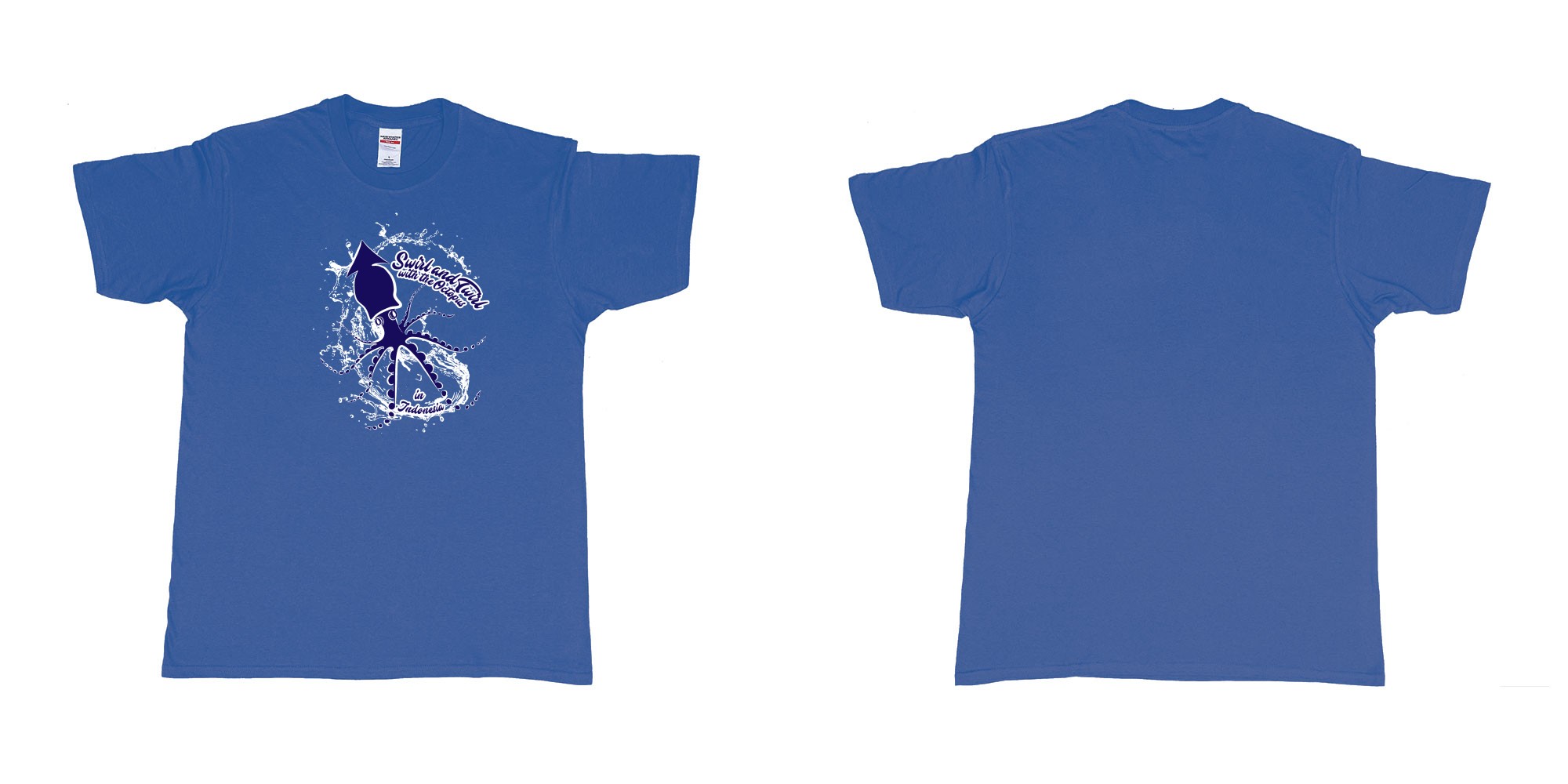 Custom tshirt design swirl and twirl with the octopus in indonesia custom teeshirt bali in fabric color royal-blue choice your own text made in Bali by The Pirate Way
