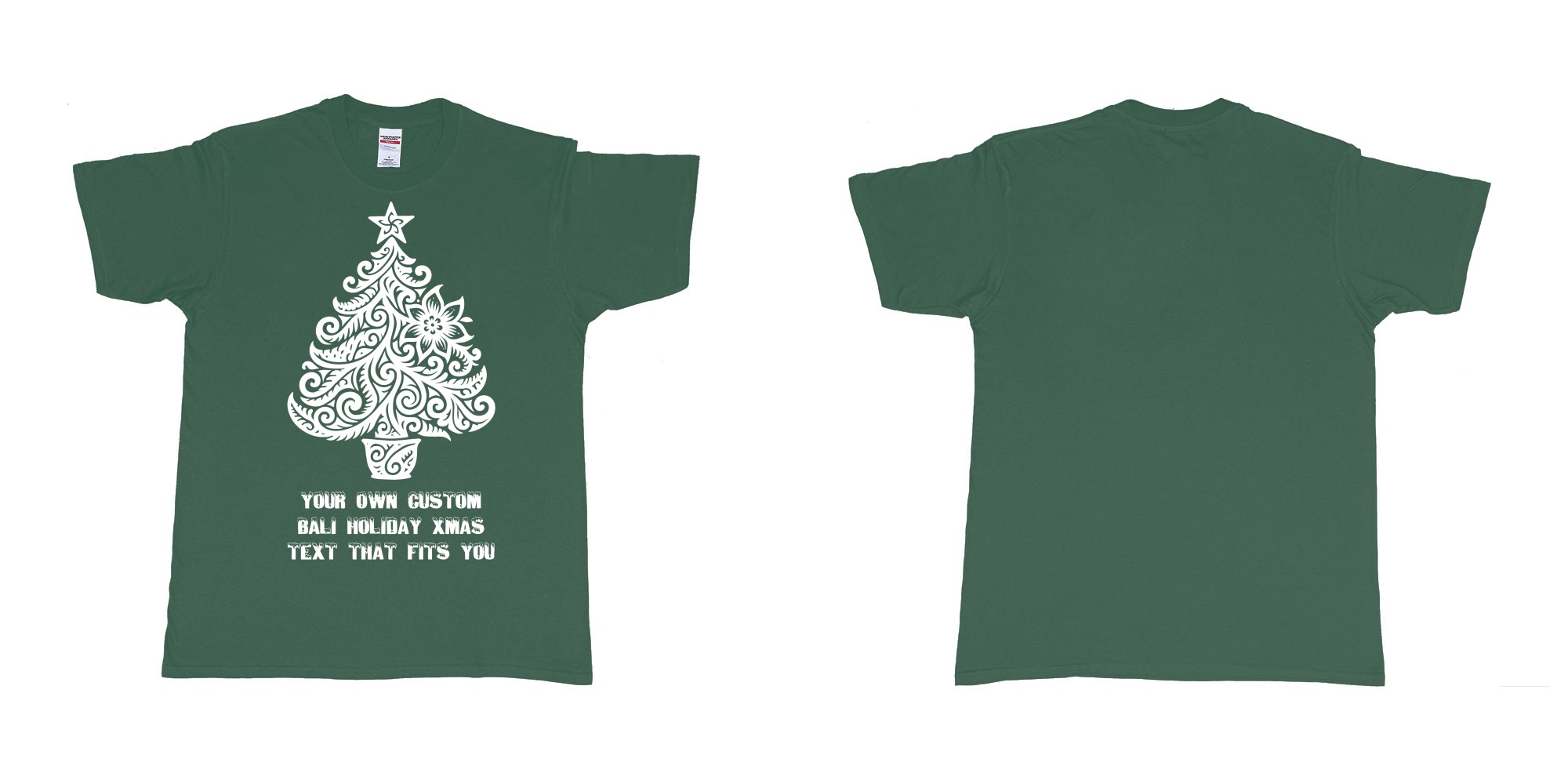 Custom tshirt design xmas tree tribal add own custom text tshirt print bali in fabric color forest-green choice your own text made in Bali by The Pirate Way