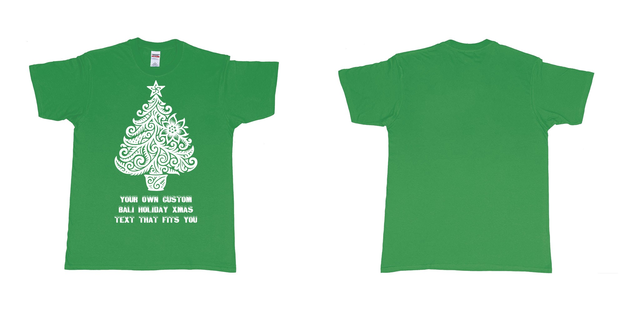 Custom tshirt design xmas tree tribal add own custom text tshirt print bali in fabric color irish-green choice your own text made in Bali by The Pirate Way
