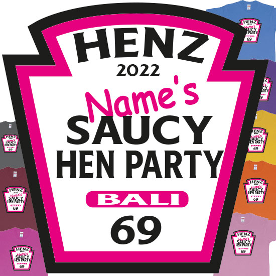 Henparty hensaucy bali heinz custom tshirt