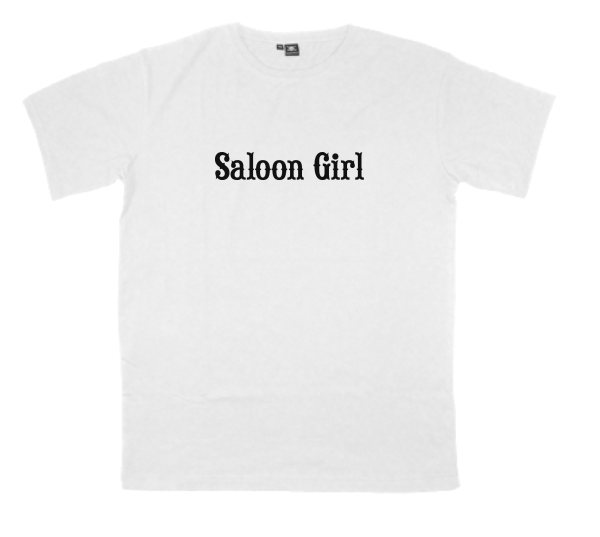 Saloon-Girl printed on a t-shirt